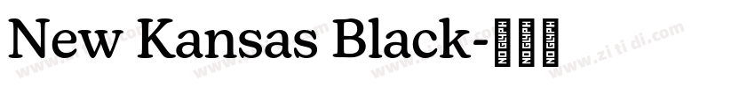 New Kansas Black字体转换